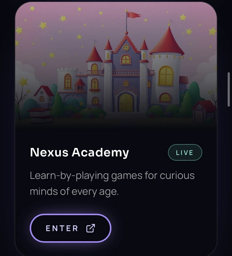Nexus Academy card: an illustrated storybook castle under a starry pink sky, with a LIVE badge and the line Learn-by-playing games for curious minds of every age.